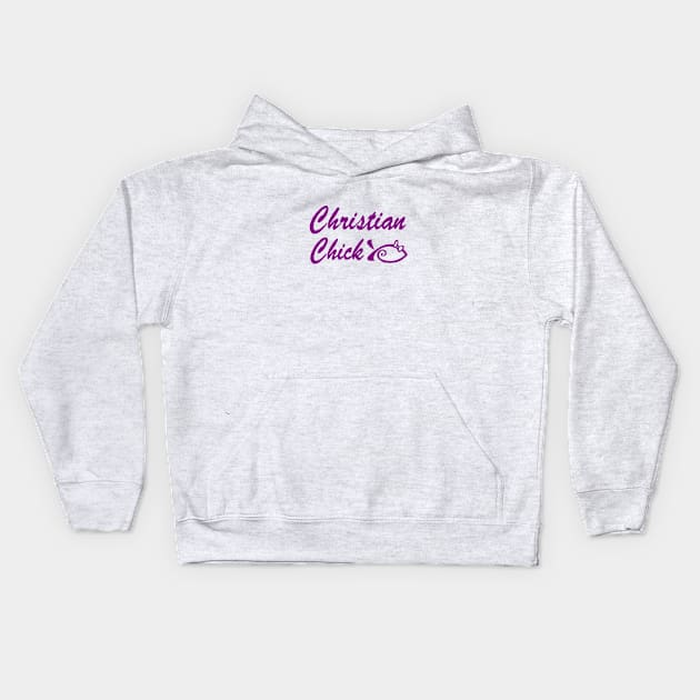 Christian Chick Kids Hoodie by MonarchGraphics